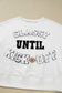 White Classy Until Kickoff Football Plush Letter Patched Loose Sweatshirt