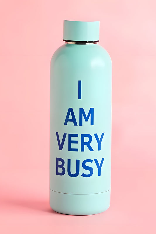I Am Very Busy Stainless Steel Water Bottle