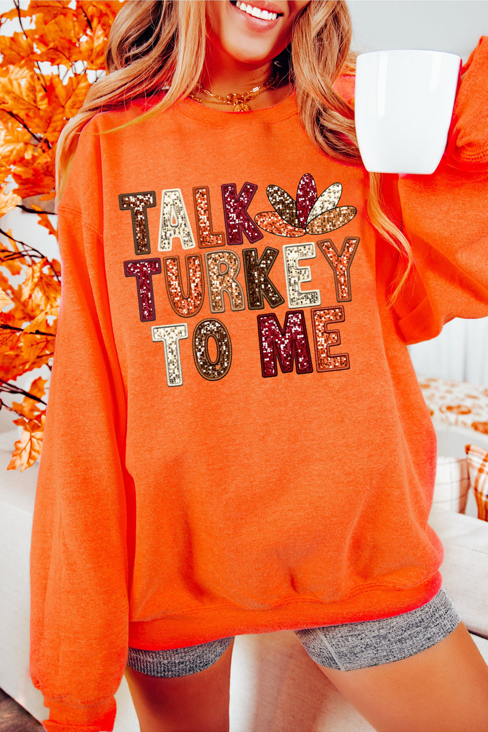 Orange Talk Turkey To Me Printed Graphic Thanksgiving Holiday Sweatshirt